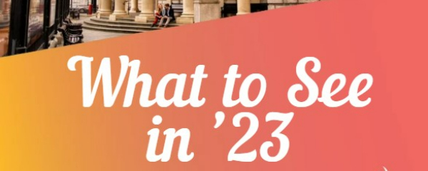 Cover of What's to see in '23 guide
