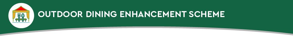 Outdoor Dining Enhancement Scheme