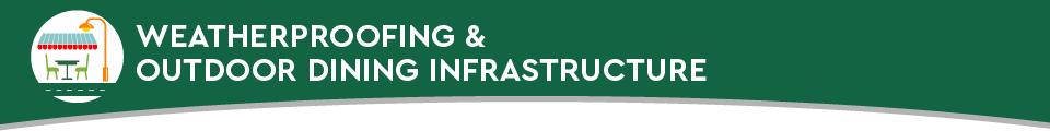 Weatherproofing and Outdoor Dining Infrastructure Scheme